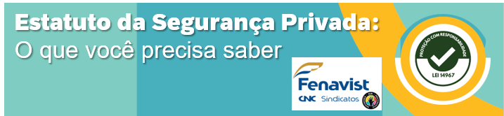Estatuto da Segurança Privada: O que você precisa saber