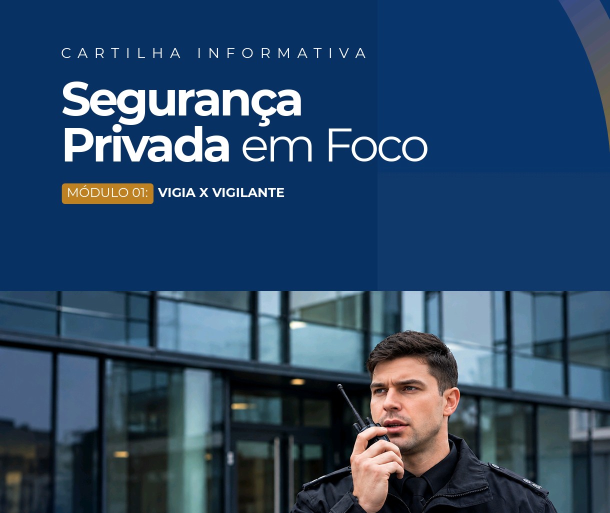CARTILHA INFORMATIVA - SEGURANÇA PRIVADA EM FOCO